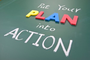 Put Your Plan Into Action